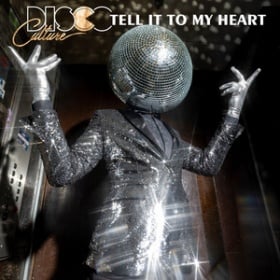 DISCO CULTURE - TELL IT TO MY HEART
